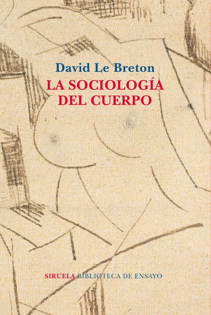 La sociología del cuerpo, David Le Breton