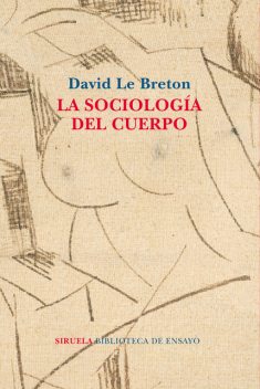 La sociología del cuerpo, David Le Breton