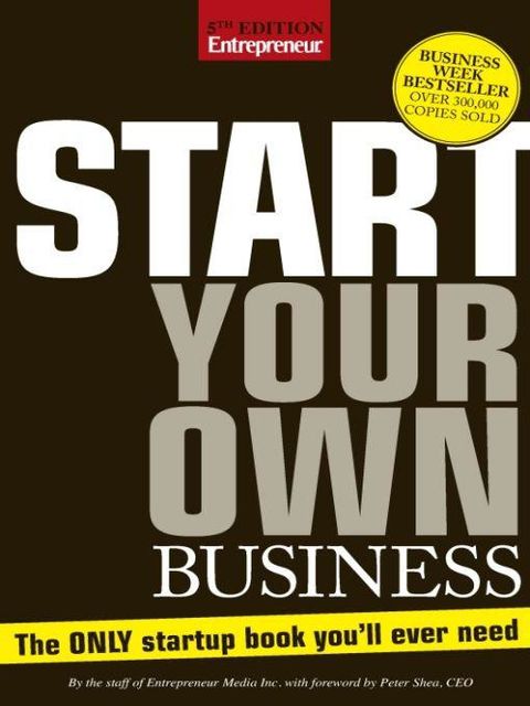 Start Your Own Business, The Staff of Entrepreneur Media