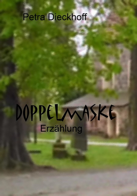 Doppelmaske, Petra Dieckhoff