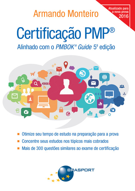 Certificação PMP: Alinhado com o PMBOK® Guide 5ª edição, Armando Monteiro