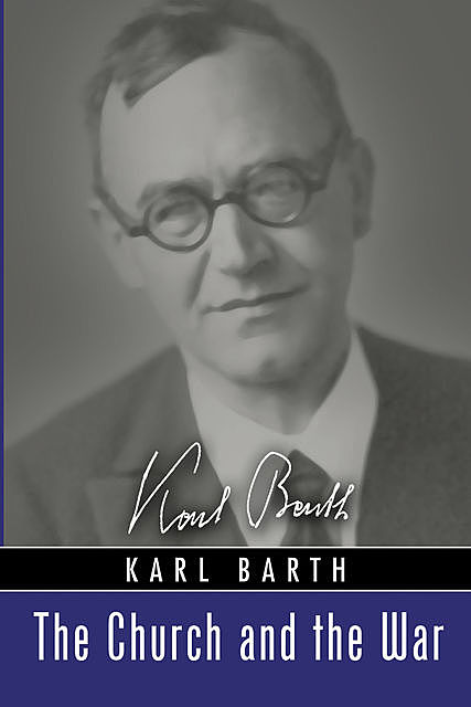 The Church and the War, Karl Barth
