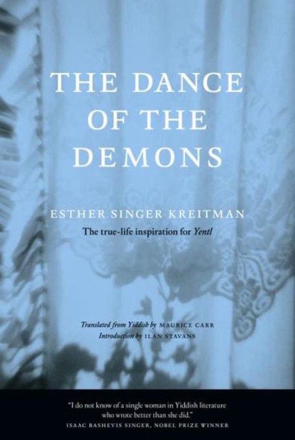 The Dance of the Demons, Esther Singer Kreitman