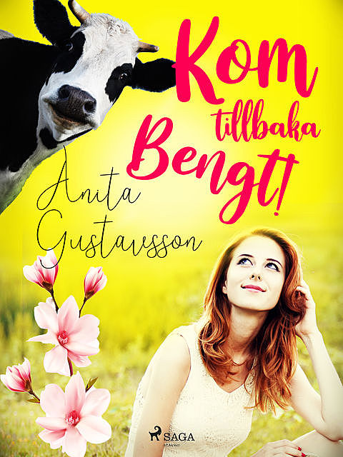 Kom tillbaka, Bengt, Anita Gustavsson
