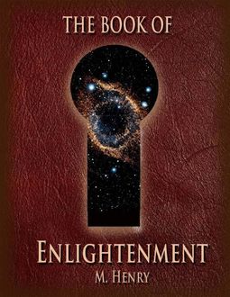 The Book of Enlightenment, M.Henry