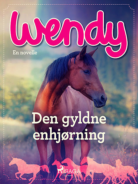 Wendy – Den gyldne enhjørning, Lene Fabricius Christensen