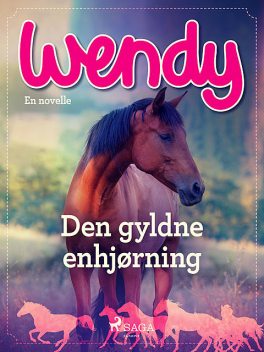 Wendy – Den gyldne enhjørning, Lene Fabricius Christensen