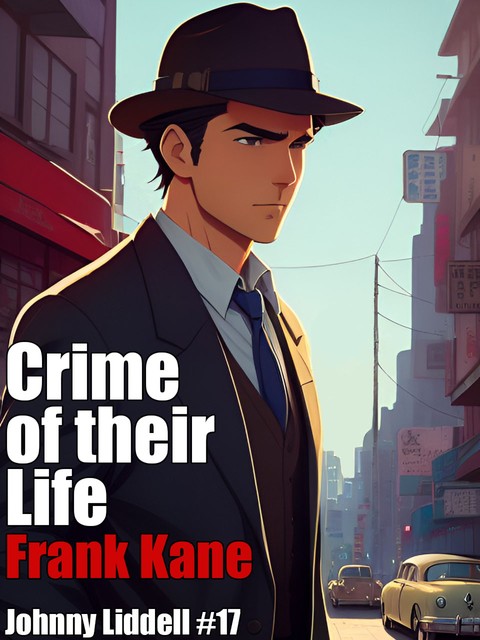 Crime of Their Life, Frank Kane