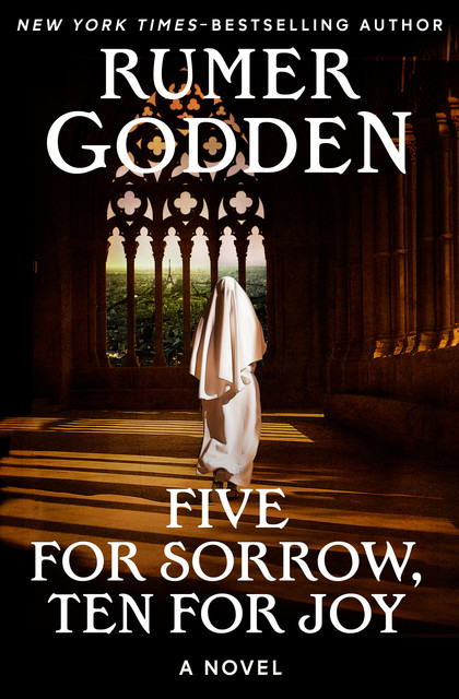 Five for Sorrow, Ten for Joy, Rumer Godden