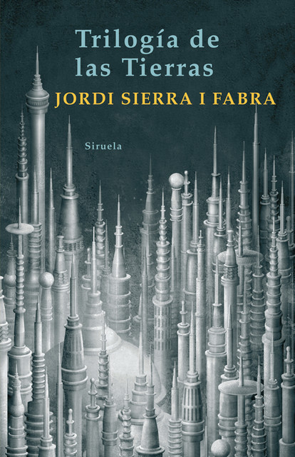Trilogía de las Tierras, Jordi Sierra I Fabra