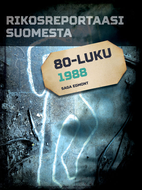 Rikosreportaasi Suomesta 1988, Eri Tekijöitä