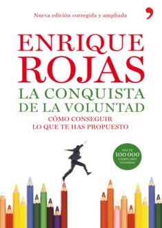 La Conquista De La Voluntad, Enrique Rojas