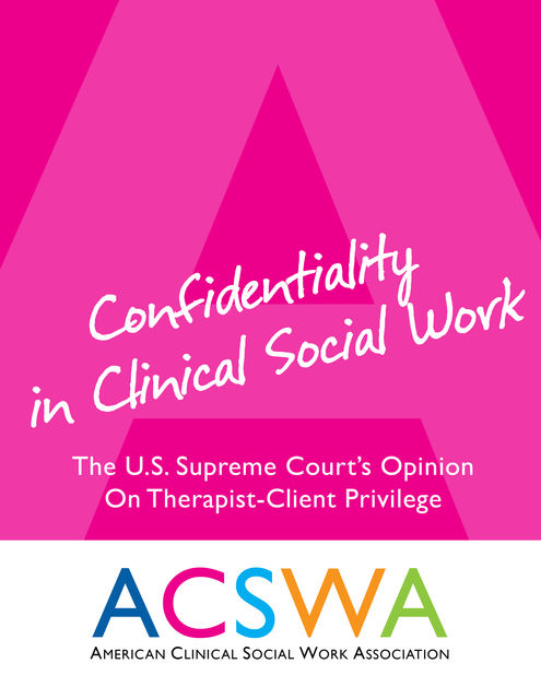 Confidentiality In Clinical Social Work, Robert Booth