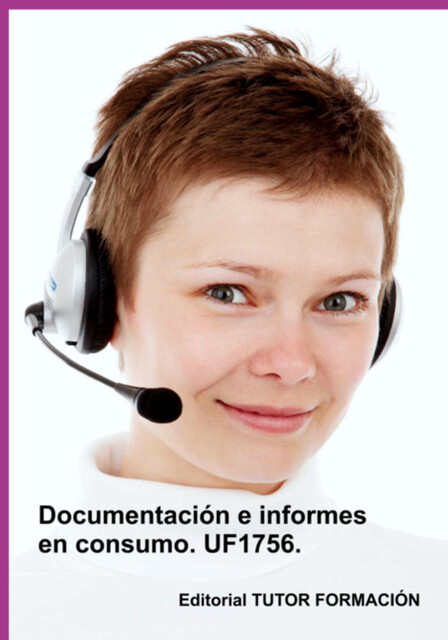 Documentación E Informes En Consumo. Uf1756, Carmen Arenal Laza