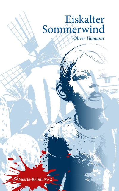 Eiskalter Sommerwind, Oliver Hamann
