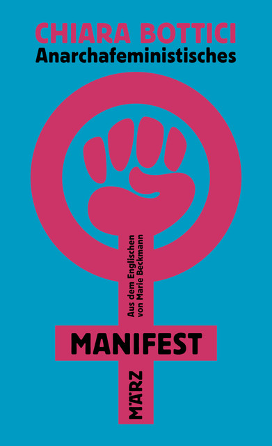 Anarchafeministisches Manifest, Chiara Bottici