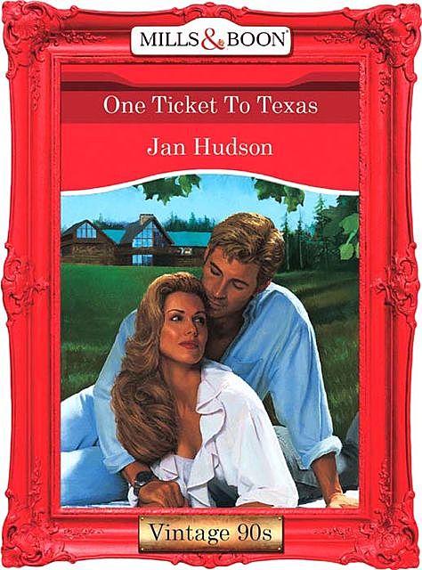 One Ticket To Texas, Jan Hudson