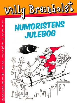Humoristens julebog, Willy Breinholst