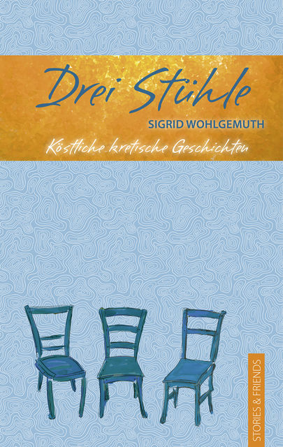 Drei Stühle, Sigrid Wohlgemuth