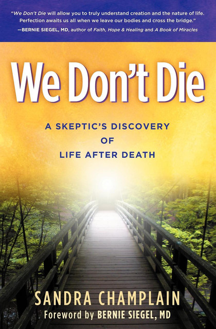 We Don't Die, Sandra Champlain