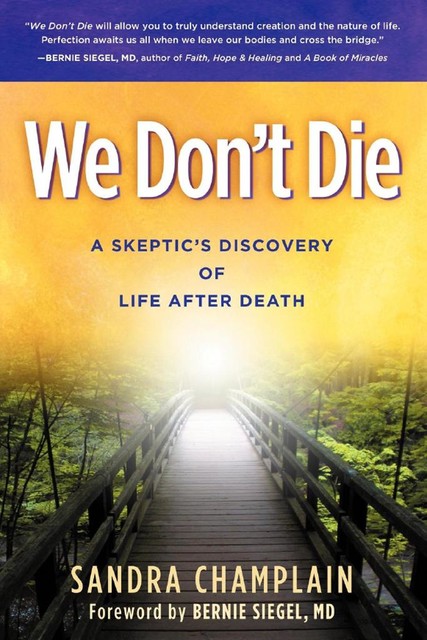 We Don't Die, Sandra Champlain