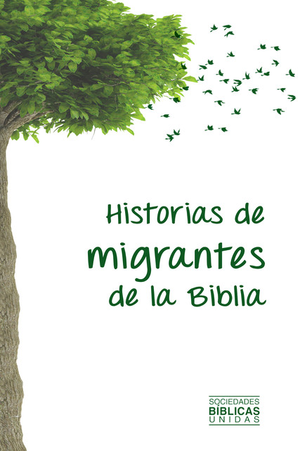 Historias de migrantes de la Biblia, Sociedade Bíblia do Brasil