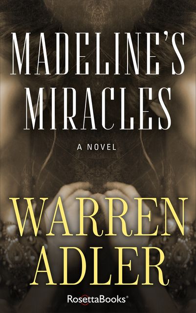 Madeline's Miracles, Warren Adler