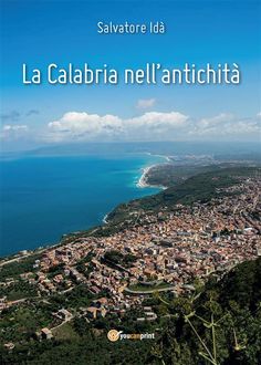 La Calabria nell'antichità, Salvatore Idà