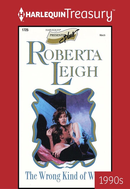 The Wrong Kind Of Wife, Roberta Leigh