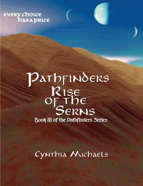 Pathfinders: Rise of the Serns, Cynthia Michaels, Shanan Thode