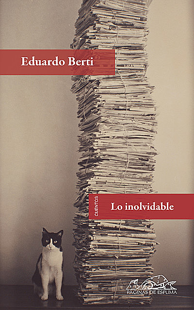 Lo inolvidable, Eduardo Berti