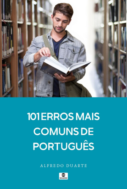 101 Erros Mais Comuns De Português, Alfredo Duarte