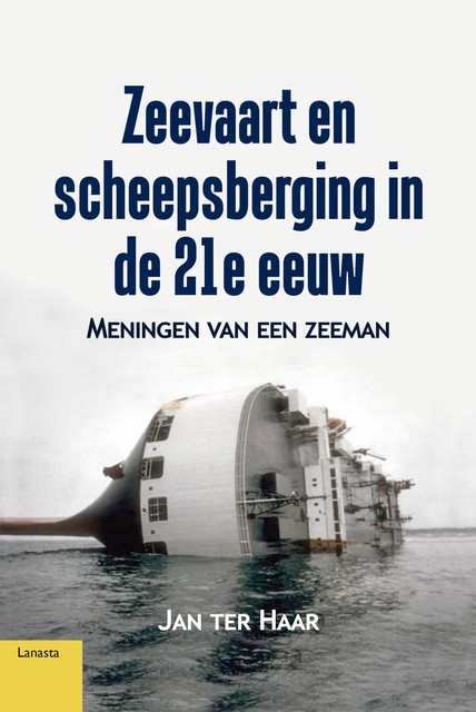 Zeevaart en scheepsberging in de 21e eeuw, Jan ter Haar