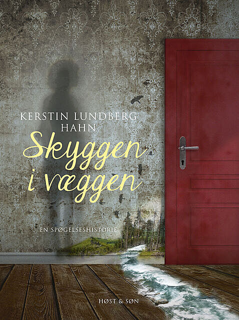 Skyggen i væggen, Kerstin Lundberg Hahn