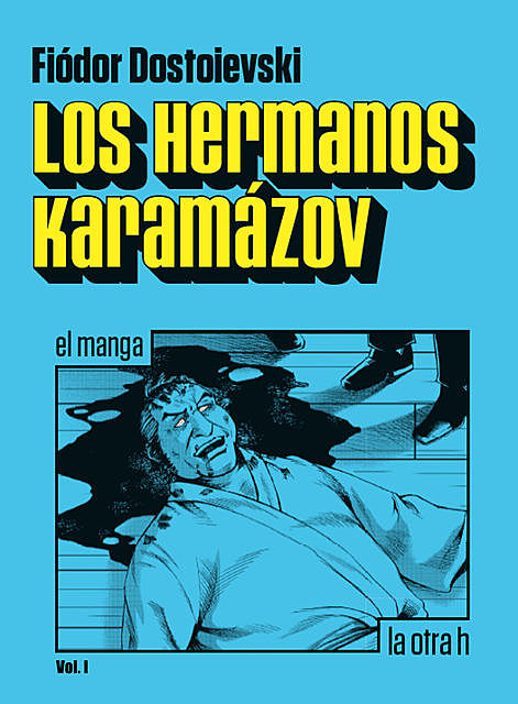 Los hermanos Karamázov (vol.1), Fiódor Dostoievsky