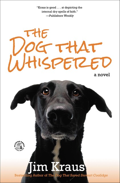 The Dog That Whispered, Jim Kraus