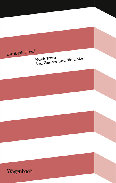 Nach Trans, Elizabeth Duval