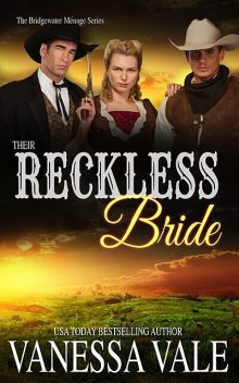 Their Reckless Bride, Vanessa Vale