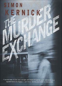 The Murder Exchange, Simon Kernick