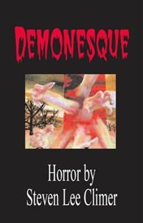 Demonesque, Steven Lee Climer