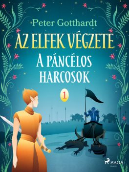 Az elfek végzete 1. A páncélos harcosok, Peter Gotthardt