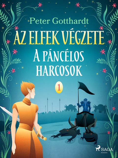 Az elfek végzete 1. A páncélos harcosok, Peter Gotthardt