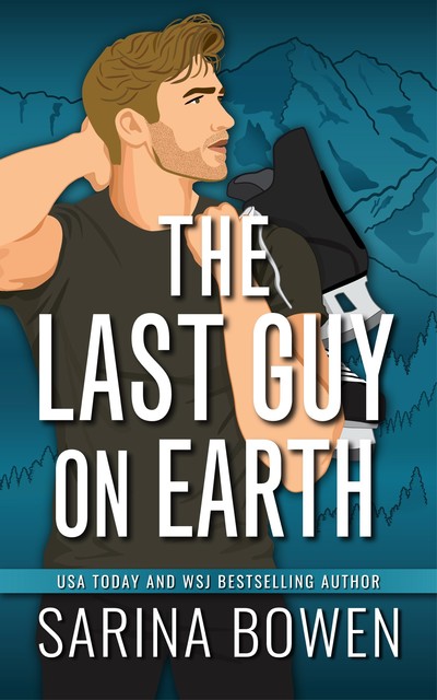 The Last Guy on Earth, Sarina Bowen