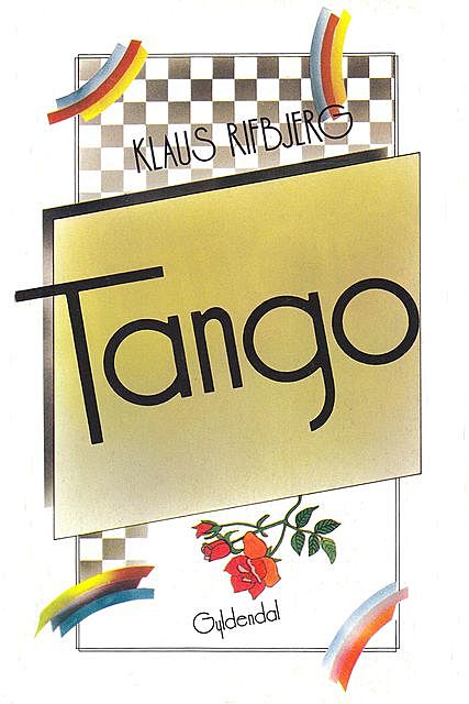 Tango eller Syv osmotiske fortællinger, Klaus Rifbjerg