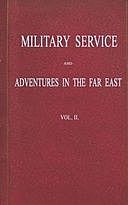 Military Service and Adventures in the Far East, Vol. II (of 2) Including Sketches of the Campaigns Against the Afghans in 1839, and the Sikhs in 1845–6, Daniel Henry MacKinnon