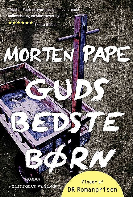 Guds bedste børn, Morten Pape