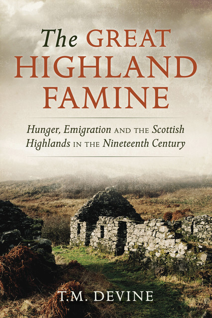 The Great Highland Famine, Tom Devine