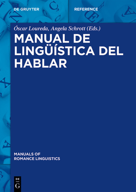 Manual de lingüística del hablar, Óscar Loureda, Angela Schrott