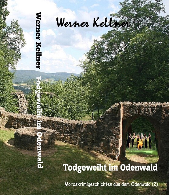 Todgeweiht im Odenwald, Werner Kellner