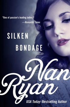 Silken Bondage, Nan Ryan